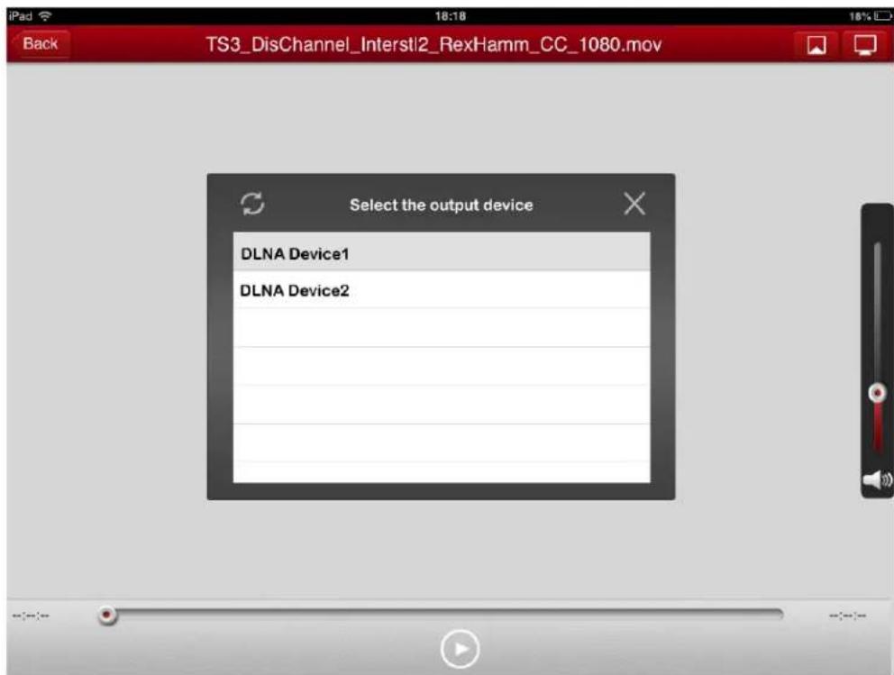 Back TS3_DisChannel_Interstl2_RexHamm_CC_1080.mov Select the output device DLNA Device1 DLNA Device2