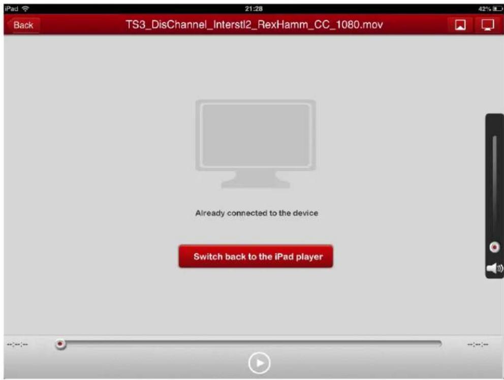 Back TS3_DisChannel_Interstl2_RexHamm_CC_1080.mov Already connected to the device Switch back to the iPad player