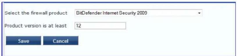 Select the firewall product BitDefender Internet Security 2009 Product version is at least 12 Save Cancel