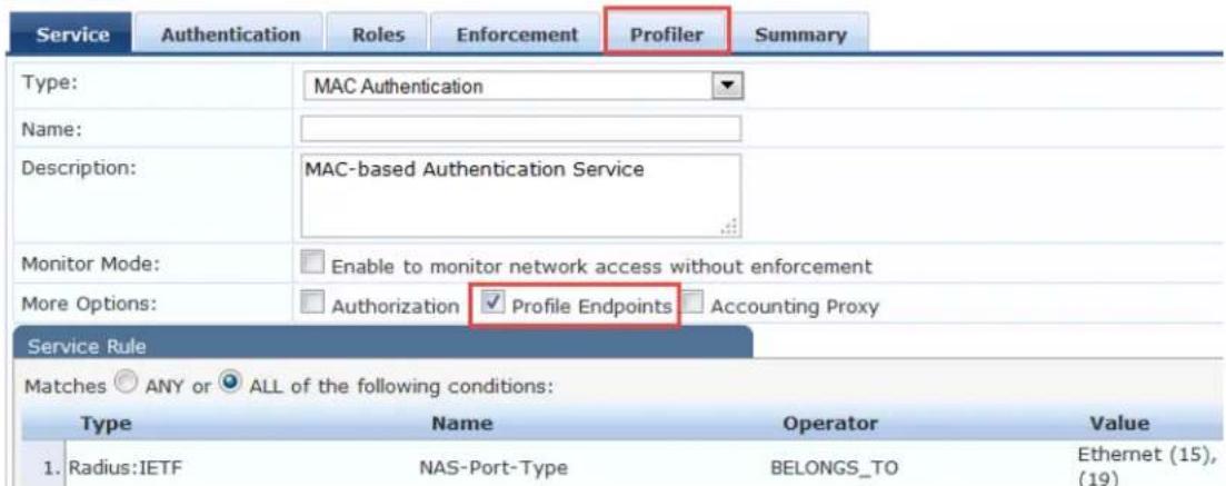 Service Authentication Roles Enforcement Profiler Summary Type: MAC Authentication Name: Description: MAC-based Authentication Service Monitor Mode: Enable to monitor network access without enforcement More Options: Authorization Profile Endpoints Accounting Proxy Service Rule Matches ANY or ALL of the following conditions: Type Name Operator Value 1. Radius:IETF NAS-Port-Type BELONGS_TO Ethernet (15), (19)