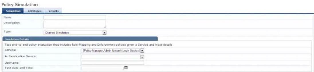 Policy Simulation Simulation Attributes Results Name: Description: Type: Charmed Simulation Simulation Details Test end-to-end policy evaluation that includes Role-Mapping and Enforcement policies given a Service and input details Service: [Policy Manager Admin Network Login Service] Authentication Source: Username: Test Data and Time: