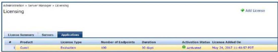 Administration » Server Manager » Licensing Licensing License Summary Servers Applications Product License Type Number of Endpoints Duration Activation Status License Added On 1 Cuest Evaluation 100 30 days Activated-May 24, 2017 11:40:57 POT