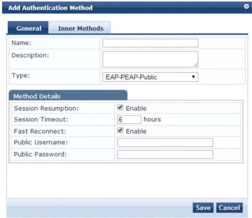 Add Authentication Method General Inner Methods Name: Description: Type: EAP-PEAP-Public Method Details Session Resumption: ✓ Enable Session Timeout: 6 hours Fast Reconnect: ✓ Enable Public Username: Public Password: Save Cancel