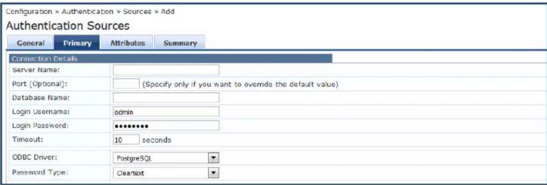 Configuration > Authentication > Sources > Add Authentication Sources General Primary Attributes Summary Connection Details Server Name: Port (Optional): (Specify only if you want to override the default value) Database Name: Login Username: adults Login Password:**** Timeout: 10 seconds ODBC Driver: PostgreSQL Password Type: Cleartext