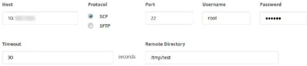 Host 10. Protocol SCP SFTP Port 22 Username root Password Timeout 30 seconds Remote Directory /tmp/test