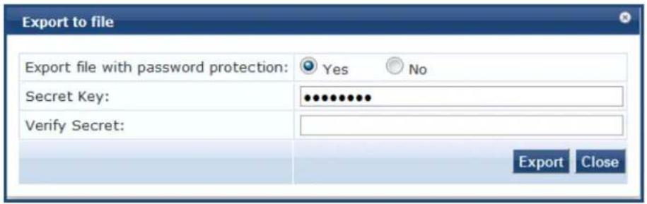 Export to file Export file with password protection: Yes No Secret Key: •••••••••• Verify Secret: Export Close
