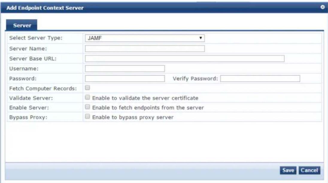 Add Endpoint Context Server Server Select Server Type: JAMF Server Name: Server Base URL: Username: Password: Verify Password: Fetch Computer Records: Validate Server: Enable to validate the server certificate Enable Server: Enable to fetch endpoints from the server Bypass Proxy: Enable to bypass proxy server Save Cancel