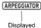 CASIO CT-X8000IN - Press 34 AUTO HARMONIZE/ARPEGGIATOR and confirm that the [ARPEGGIATOR] indicator is displayed. - 1