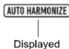 CASIO CT-X8000IN - Press 34 AUTO HARMONIZE/ARPEGGIATOR and confirm that the [AUTO HARMONIZE] indicator is displayed. - 1