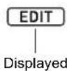 CASIO CT-X8000IN - Long-press 10 FUNCTION until the [EDIT] indicator appears. - 1