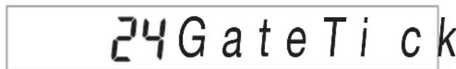 24 Gate Tick