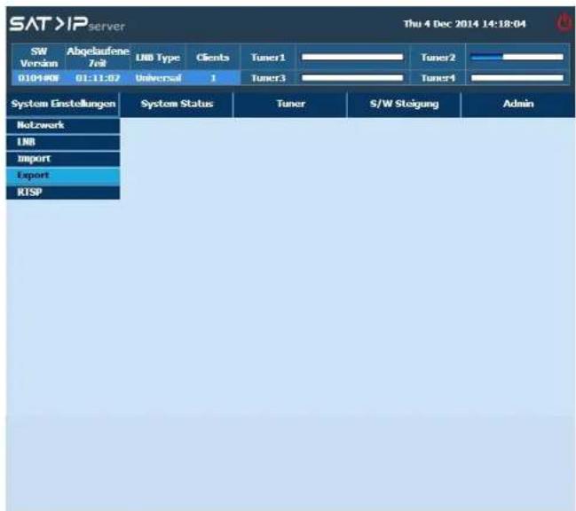 SAT>IP server Thu 4 Dec 2014 14:18:04 SW Abgelaufene Version Teil LNB Type Clients Tuner1 Tuner2 0104906 01:11:07 Universal 1 Tuner3 Tuner4 System Einstellungen System Status Tuner S/W Stöhung Admin Netzwerk LNB Import Export RTSP