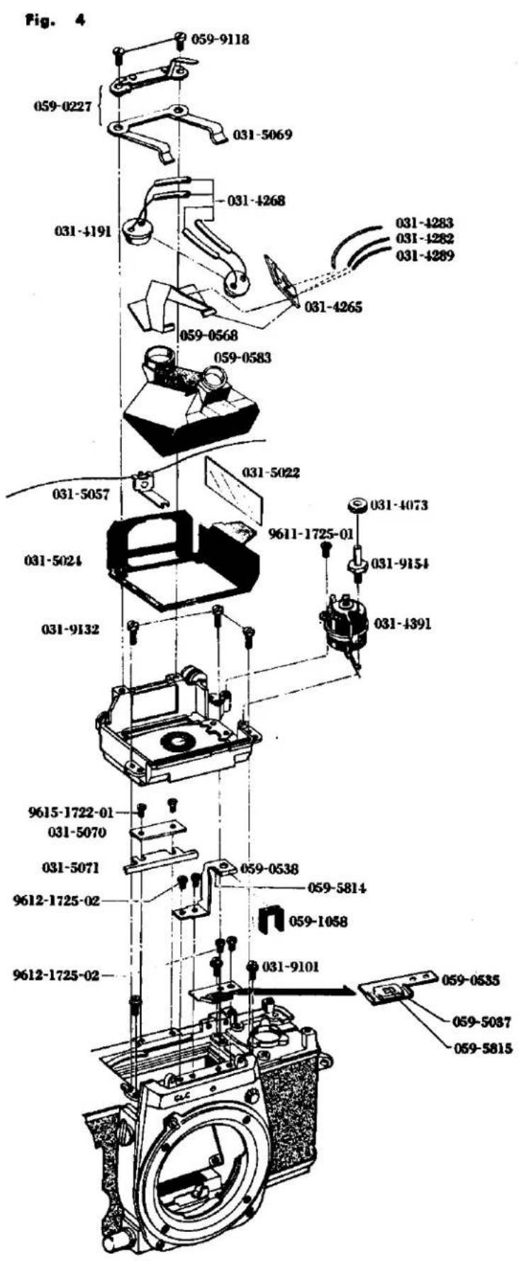 Fig. 4 059-9118 059-0227 031-5069 031-4191 031-4268 031-4265 031-4283 031-4282 031-4289 059-0568 059-0583 031-5022 031-5057 031-5024 031-9132 9611-1725-01 031-4073 031-9154 031-4391 9615-1722-01 031-5070 031-5071 9612-1725-02 059-0538 059-5814 059-1058 9612-1725-02 031-9101 059-0535 059-5087 059-5815