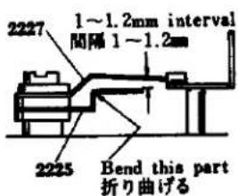 2227 1~1.2mm interval 間隔 1~1.2mm 2225 Bend this part 折り曲げる
