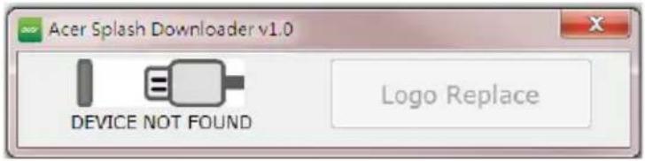 Acer Splash Downloader v1.0 DEVICE NOT FOUND Logo Replace