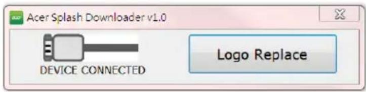 Acer Splash Downloader v1.0 DEVICE CONNECTED Logo Replace