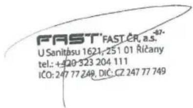 FAST'FAST.CR, a.s. ^57 U Sanitásu 1621, 251 01 Ričany tel.: +420-323-204-111 IČO: 247 77 249. DIČ: CZ 247 77 749