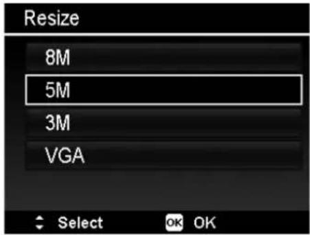 Resize 8M 5M 3M VGA Select OK OK
