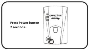 Press Power button 2 seconds.
