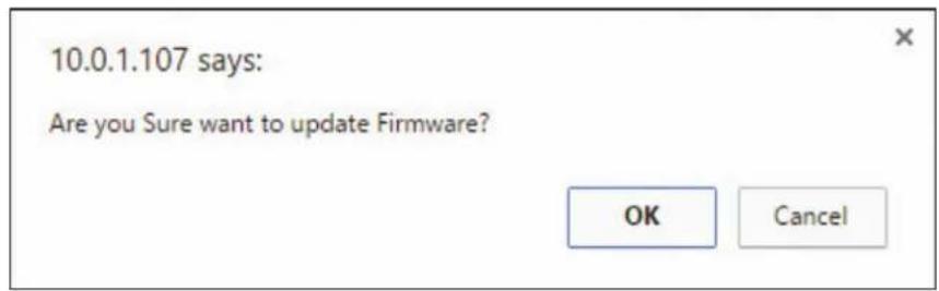 10.0.1.107 says: Are you Sure want to update Firmware? OK Cancel
