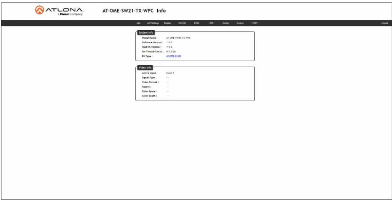 ATLONA a Pheur company AT-OME-SW21-TX-WPC Info Info: AV Settings Display RS-032 ETRD USB Coding System HERT System info Model Name: AT-OME-SW21-TX-WPC Software Version: 1.0.0 VALENS Version: 7.5.4 On-Timeid format: 9:07:26 RX Type: ATOME-EXRIS Video info Active Input: Input 1 Signal Type: — Video Format: — Aspect: — Color Space: — Color Depth: —