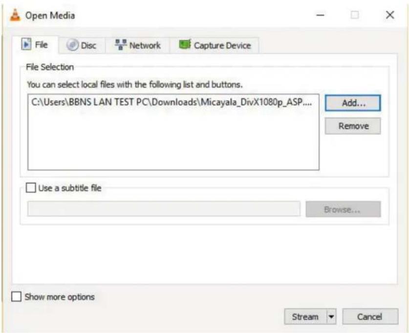 File Selection You can select local files with the following list and buttons. C:\Users\BBNS LAN TEST PC\Downloads\Micayala_DivX1080p_ASP.... Add... Remove Use a subtitle file Browse... Show more options Stream Cancel