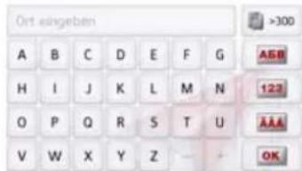 Ort eingeben A B C D E F G H I J K L M N O P Q R S T U V W X Y Z — >300 A5B 123 AAA OK