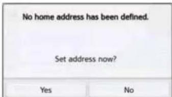 No home address has been defined. Set address now? Yes No