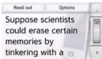 Read out Options Suppose scientists could erase certain memories by tinkering with a