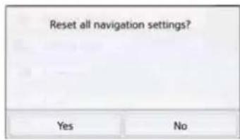 Reset all navigation settings? Yes No