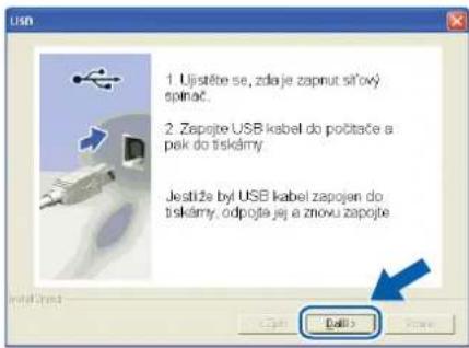 1. Ujistěte se, zdaje zapnut siťový spinač. 2. Zapojte USB kabel do počitače a pek do tiskárny. Jesltiže byl USB kabel zapojen do tiskárny, odpojta jej a znovu zapojte.