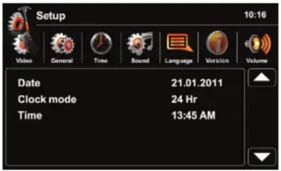 Setup 10:16 Video General Time Sound Language Version Volume Date 21.01.2011 Clock mode 24 Hr Time 13:45 AM