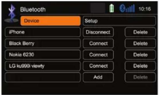 Bluetooth Device Setup iPhone Disconnect Delete Black Berry Connect Delete Nokia 6230 Connect Delete LG ku990i viewty Connect Delete Add Delete