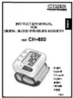 CTIZEN INSTRUCTION MANUAL FOR DIGITAL BLOOD PRESSURE MONTECH CH-850 BY: 123476 Citation Water Water Water Water