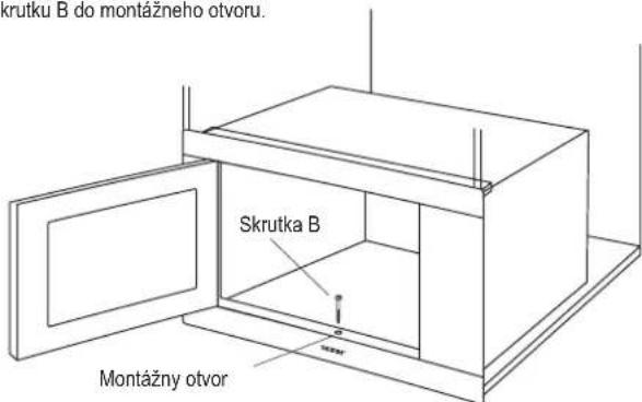 skrutku B do montazheno otvoru. Skrutka B Montážny otvor