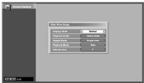 Home Gallery Slide Show Setup Display Mode Normal Playback Order None Drive Repeat Mode Single time Playback Mode Auto Internal (int) 3