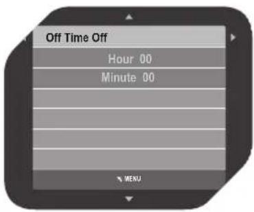 Off Time Off Hour 00 Minute 00 MENU