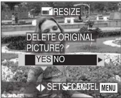 RESIZE DELETE ORIGINAL PICTURE? YES NO SET SE CANCEL MENU