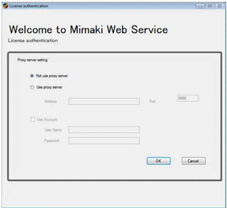 License authentication Welcome to Mimaki Web Service License authentication Proxy server setting Not use proxy server Use proxy server Address Port 8080 Use Account User Name Password OK Cancel