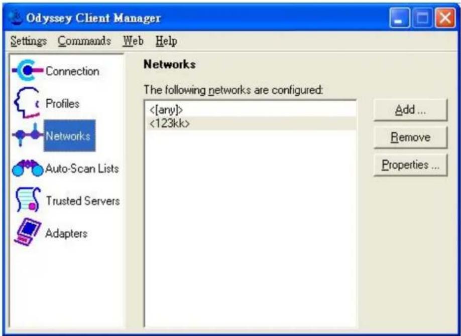 Odyssey Client Manager Settings Commands Web Help Connections Profiles Networks Auto-Scan Lists Trusted Servers Adapters Networks The following networks are configured: <> <123kk> Add... Remove Properties ...
