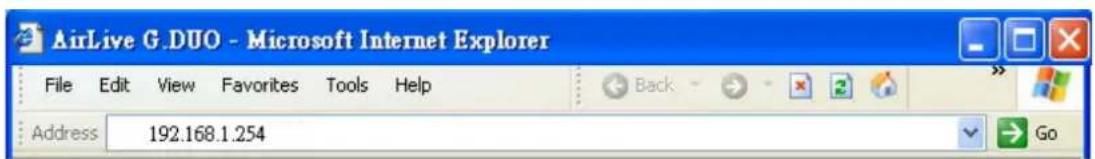 AirLive G.DUO - Microsoft Internet Explorer File Edit View Favorites Tools Help Address 192.168.1.254 Go