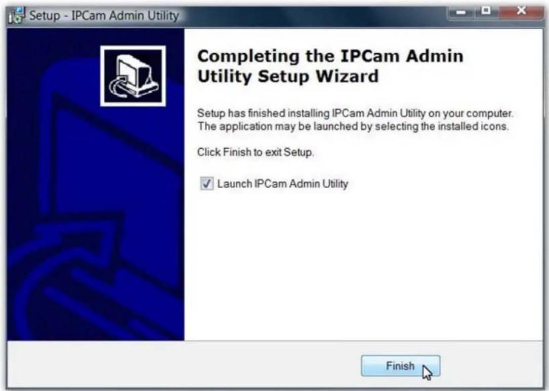 Setup - IPCam Admin Utility Completing the IPCam Admin Utility Setup Wizard Setup has finished installing IPCam Admin Utility on your computer. The application may be launched by selecting the installed icons. Click Finish to exit Setup. ✓ Launch IPCam Admin Utility Finish