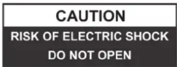 CAUTION RISK OF ELECTRIC SHOCK DO NOT OPEN