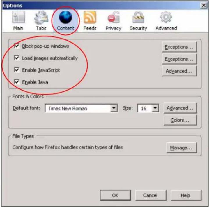 Options Main Tabs Content Feeds Privacy Security Advanced ✓ Block pop-up windows Exceptions... ✓ Load images automatically Exceptions... ✓ Enable JavaScript Advanced... ✓ Enable Java Fonts & Colors Default font: Times New Roman Size: 16 Advanced... Colors... File Types Configure how Firefox handles certain types of files Manage... OK Cancel Help