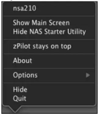 nsa210 Show Main Screen Hide NAS Starter Utility zPilot stays on top About Options Hide Quit