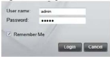 User name: admin Password: ••••• ✓ Remember Me Login Cancel