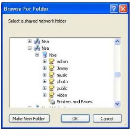 Browse For Folder Select: a shared network folder Nsa Nsa Nsa admin Jimmy music photo public video Printers and Faxes Make New Folder OK Cancel