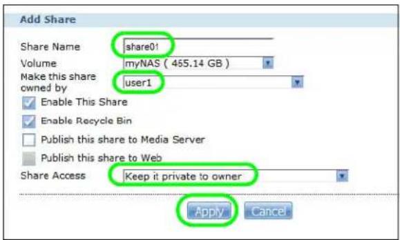 Add Share Share Name share01 Volume myNAS ( 455.14 GB ) Make this share user1 owned by Enable This Share Enable Recycle Bin Publish this share to Media Server Publish this share to Web Share Access Keep it private to owner Apply Cancel