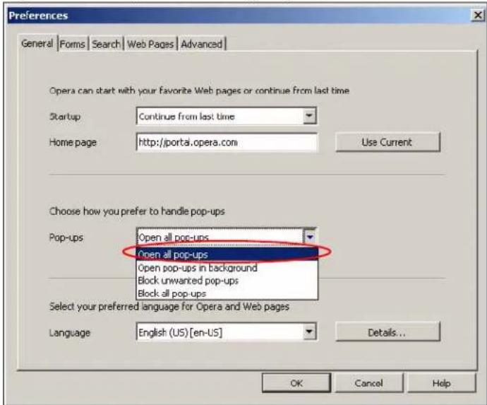 Preferences General | Forms | Search | Web Pages | Advanced | Opera can start with your favorite Web pages or continue from last time Startup Continue from last time Home page http://portal.opera.com Use Current Choose how you prefer to handle pop-ups Pop-ups Open all pop-ups Open all pop-ups Open pop-ups in background Block unwanted pop-ups Block all pop-ups Select your preferred language for Opera and Web pages Language English (US) [en-US] Details... OK Cancel Help