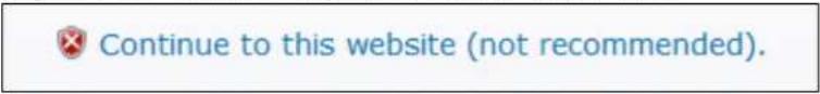 Continue to this website (not recommended).